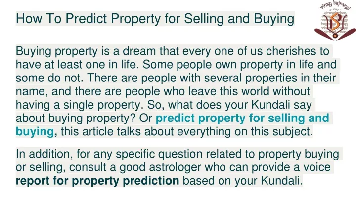 how to predict property for selling and buying