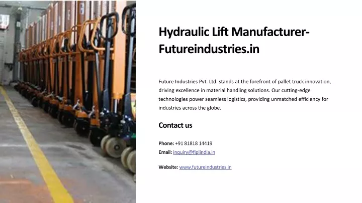 hydraulic lift manufacturer futureindustries in