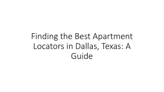 Finding the Best Apartment Locators in Dallas, Texas: A Guide