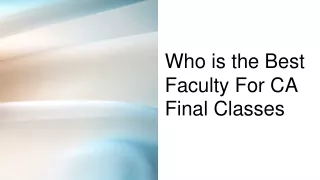 Who is the Best Faculty For CA Final