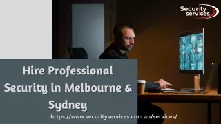 Hire Professional Security in Melbourne & Sydney_