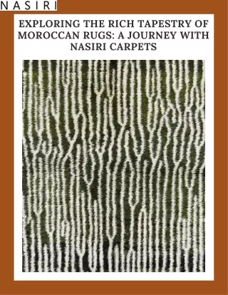 Discover Timeless Beauty: Moroccan Rugs by Nasiri Carpets
