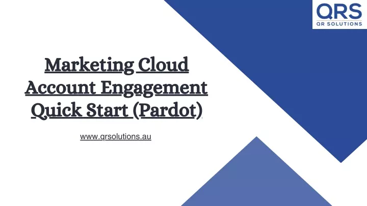 marketing cloud account engagement quick start