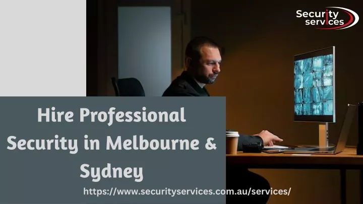 hire professional security in melbourne sydney