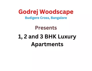 Godrej Woodscape Budigere Cross, Bangalore E- Brochure