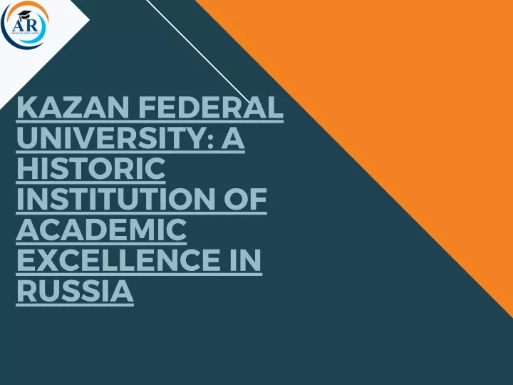 kazan federal university a historic institution