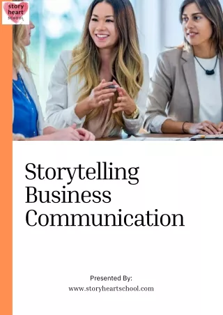 Master Business Communication Through Storytelling | Story Heart School