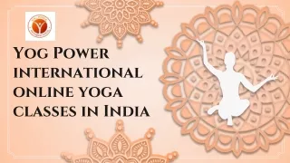 Yog Power International - Online Yoga Classes in India