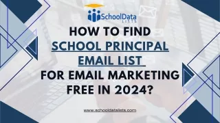 How to Find School Principal Email List for Email Marketing Free in 2024