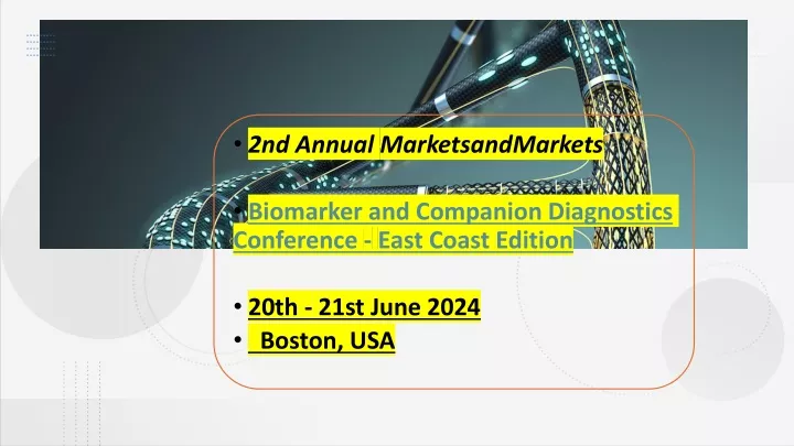 2nd annual marketsandmarkets biomarker