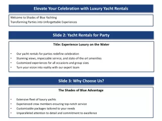 Elevate Your Celebration with Luxury Yacht Rentals