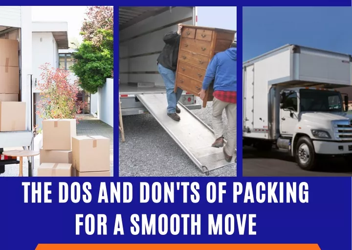 the dos and don ts of packing for a smooth move