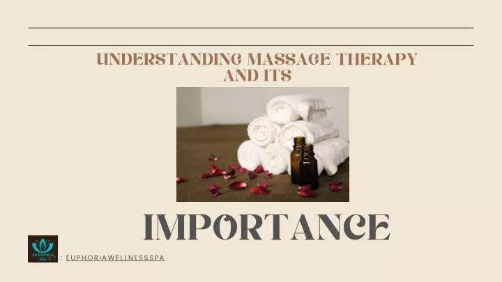 understanding massage therapy and its