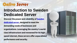 Optimal Performance with Sweden Dedicated Server