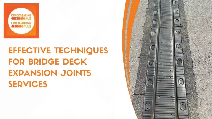 effective techniques for bridge deck expansion