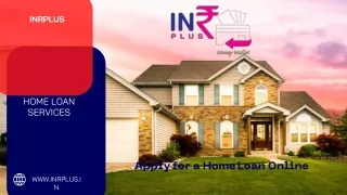 INRPLUs Providing Home Loan Services to Apply for a Home Loan Online