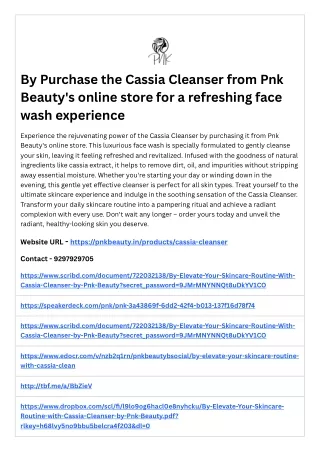 By Purchase the Cassia Cleanser from Pnk Beauty's online store for a refreshing face wash experience