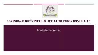 Coimbatore's NEET and  JEE Coaching Institute