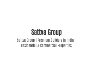 sattva group sattva group premium builders