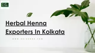 Herbal Henna Exporters In Kolkata