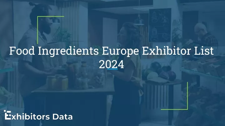 food ingredients europe exhibitor list 2024