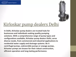 Unlocking Fluid Solutions: Kirloskar Pump Dealers in Delhi Ensure Seamless Opera