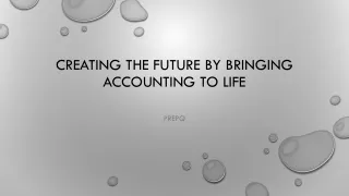 creating the future by bringing accounting to life