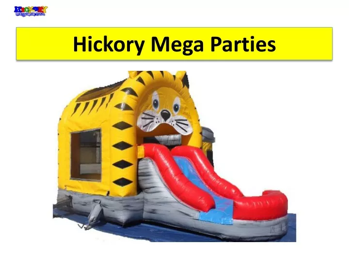 hickory mega parties