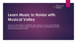 Learn Music in Noida with Musical Valley Ppt