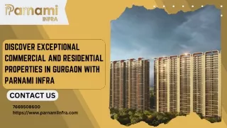Discover Exceptional Commercial and Residential Properties in Gurgaon with Parna