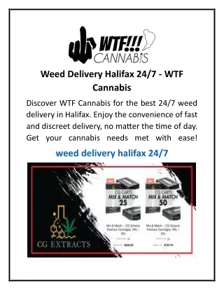 Weed Delivery Halifax 247  WTF Cannabis