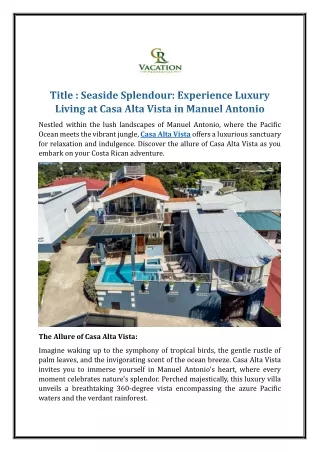 Seaside Splendour: Experience Luxury Living at Casa Alta Vista in Manuel Antonio