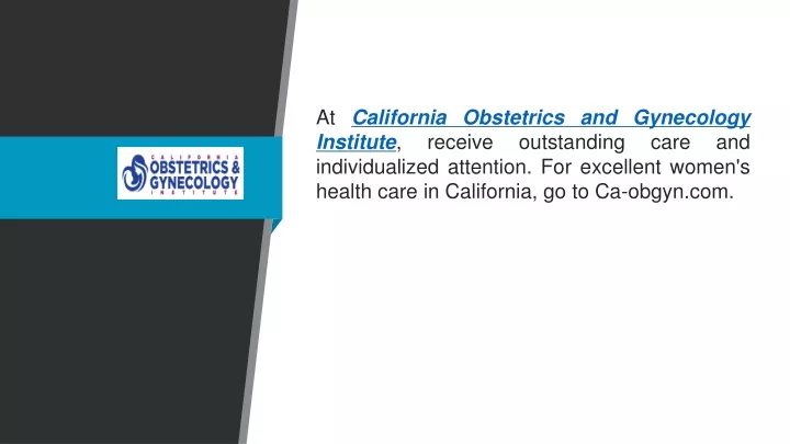 at california obstetrics and gynecology institute