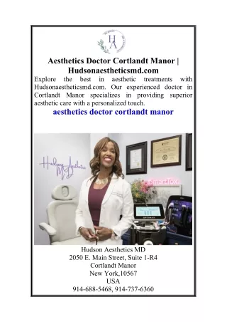 Aesthetics Doctor Cortlandt Manor  Hudsonaestheticsmd.com