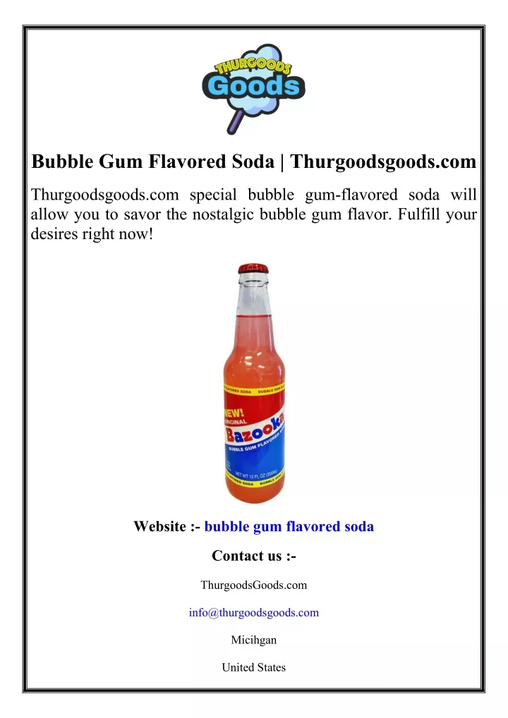bubble gum flavored soda thurgoodsgoods com