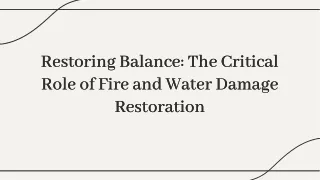 Importance of Fire and Water Damage Restoration