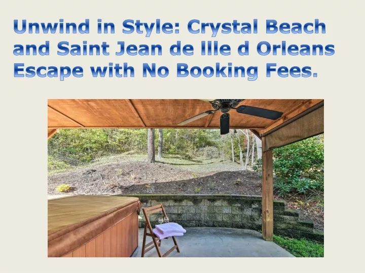 unwind in style crystal beach and saint jean