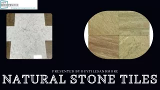 Natural stone tiles for home remodeling purpose up to 45% off