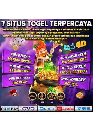 NANA4D Daftar 7 situs togel terpercaya bet 100 perak 2024