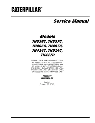 Caterpillar Cat TH336C, TH337C, TH406C, TH407C, TH414C, TH417C, TH514C Telehandler Service Repair Manual Instant Downloa