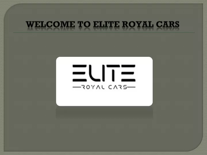 welcome to elite royal cars