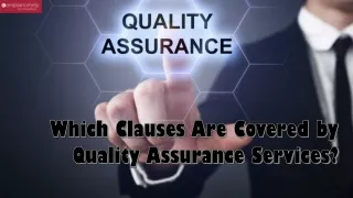 Which Clauses Are Covered by Quality Assurance Services?