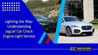 Lighting the Way Understanding Jaguar Car Check Engine Light Service