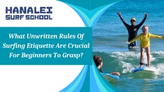 What Unwritten Rules Of Surfing Etiquette Are Crucial For Beginners To Grasp