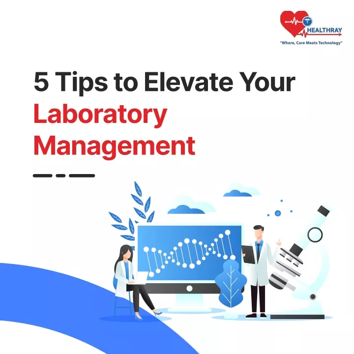 Ppt - 5 Tips To Elevate Your Laboratory Management Powerpoint 