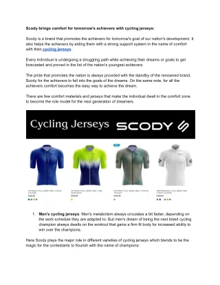 Scody brings comfort for tomorrow's achievers with cycling jerseys_