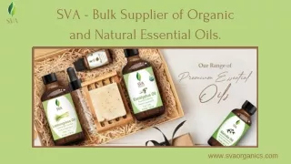 SVA - Bulk Supplier of Organic Essential Oil