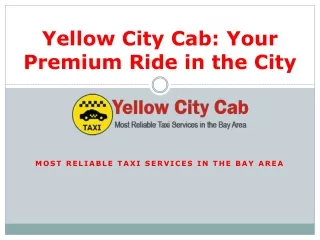 Yellow City Cab: Your Premium Ride in the City