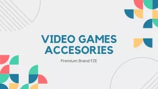 VIDEO GAMES ACCESORIES