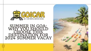 Summer In Goa: Why You Should Choose This Destination For 2024 Summer Vacay